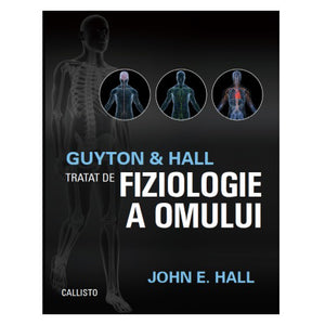 Guyton & Hall Tratat de fiziologie a omului