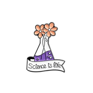 Pin "Science is life"