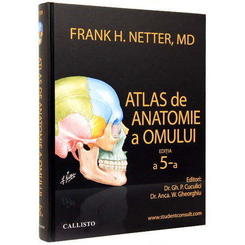 NETTER, ATLAS de ANATOMIE a OMULUI, ediţie revizuită